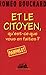 Et le citoyen, qu'est-ce que vous en faites? by Roméo Bouchard