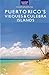 Puerto Rico's Vieques & Cul...