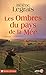 Les Ombres Du Pays De La Mée: Roman
