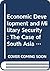 Economic Development and Military Security: The Case of South Asia (Routledge Studies in Defence and Peace Economics)