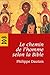 Le Chemin De L'homme Selon La Bible by Philippe Dautais