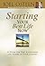 Starting Your Best Life Now by Joel Osteen