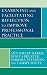 Examining and Facilitating ...