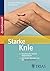 Starke Knie: Beschwerden Einfach Wegtrainieren / Die Besten Ã?Bungen Aus Der Sprialdynamik