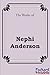 The Works: Nephi Anderson