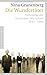 Die Wundertäter: Netzwerke der deutschen Wirtschaft 1942-1966