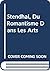 Stendhal, Du Romantisme Dans Les Arts (French Edition)