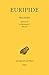Tragédies. Tome II: Hippolyte - Andromaque - Hécube