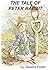 The Tale of Peter Rabbit by Beatrix Potter