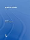 Modern Art Culture: A Reader Modern Art Culture: A Reader