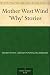 Mother West Wind "Why" Stories by Thornton W. Burgess