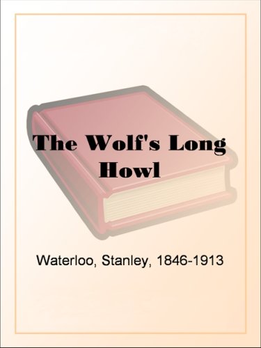 The Wolf's Long Howl  (Kindle Edition)