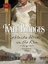 Alaska Bride On the Run (Alaska, #4) by Kate Bridges