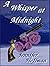 A Whisper At Midnight