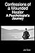Confessions of a Wounded Healer