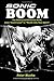 Sonic Boom!: The History of Northwest Rock, from Louie, Louie to Smells Like Teen Spirit