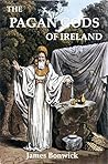 The Pagan Gods of Ireland