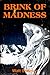 Brink of Madness