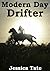 Modern Day Drifter by Jessica Tate