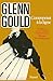 Contrepoint à la ligne by Glenn Gould Contrepoint à la ligne by Glenn Gould