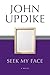 Seek My Face: A Novel