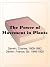 The Power of Movement in Plants (Works of Charles Darwin 27)