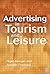 Advertising in Tourism & Leisure