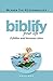 Biblify Your Life: Erfüllter und Bewusster Leben