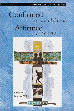 Confirmed As Children, Affirmed As Teens (Font and Table Ser.)