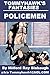 Tommyhawk's Fantasies: Policemen