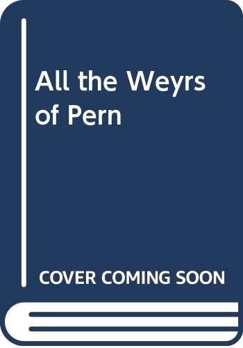 All the Weyrs of Pern