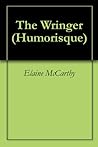 The Wringer (Humorisque Book 1)