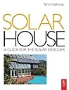 Solar House: A Guide for the Solar Designer