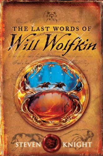 The Last Words of Will Wolfkin: A Magical Middle-Grade Novel About a Paralyzed Boy Who Discovers His Destiny for Children (Ages 8-12)