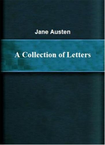 A Collection of Letters (Kindle Edition)