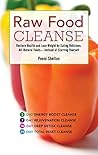 Raw Food Cleanse:...