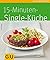 15-Minuten-Singleküche