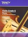 Violin Exam Pieces Grade 6 2010-2015 (score + Part) (Trinity Guildhall Violin Examination Pieces 2010-2015)