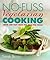 No-fuss Vegetarian Cooking:...