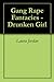 Gang Rape Fantacies - Drunken Girl by Laura Jordan