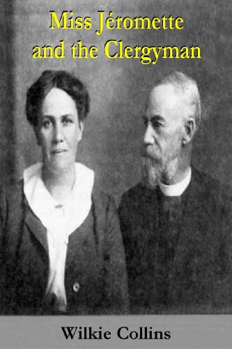 Miss Jeromette And The Clergyman (Kindle Edition)