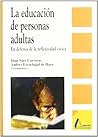 La educación de personas adultas : en defensa de la reflexividad crítica