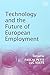 Technology and the Future of European Employment