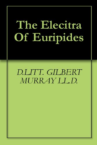 The Elecitra of Euripides