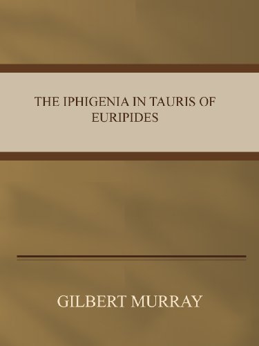 The Iphigenia in Tauris of Eripides