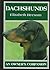 Dachshunds: An Owner's Companion