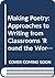 Making Poetry; Approaches t...