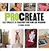 Procreate: Easy Projects to Transform Your Home and Wardrobe