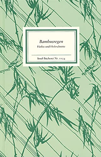 Bambusregen. Haiku und Holzschnitte aus dem 'Kageboshishu'. (Hardcover)