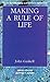 Making a Rule of Life (Affirming Catholicism)